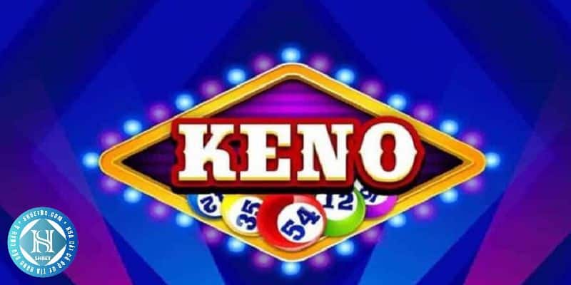 Bật mí kinh nghiệm về cách chơi QQ Keno dễ trúng